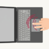 windows10のタッチパッド設定、おすすめの3本指、4本指操作全解説！